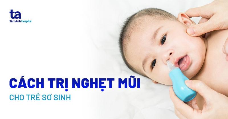 Mẹo Dân Gian Chữa Nghẹt Mũi Cho Trẻ Sơ Sinh