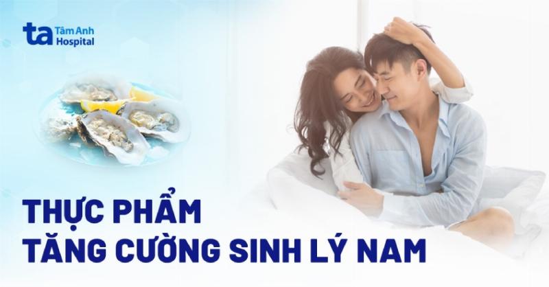 Chế Độ Dinh Dưỡng Tăng Cường Sinh Lý Nam