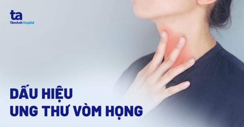 Dấu hiệu ung thư vòm họng