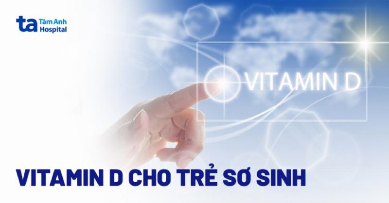 Tác hại của việc thiếu vitamin D ở trẻ sơ sinh