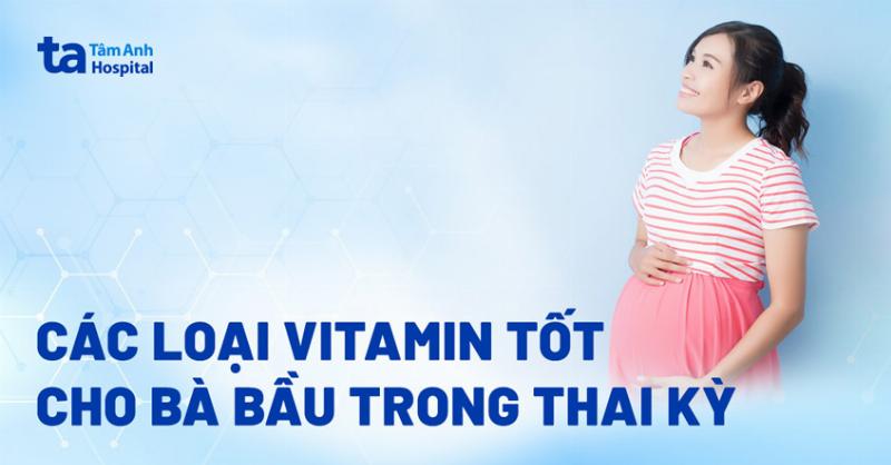 Lợi ích của vitamin tổng hợp cho bà bầu