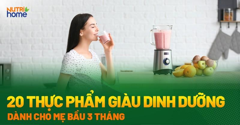 Bà bầu ăn gì 3 tháng đầu