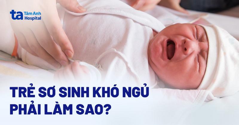 Bé sơ sinh ngủ ngon