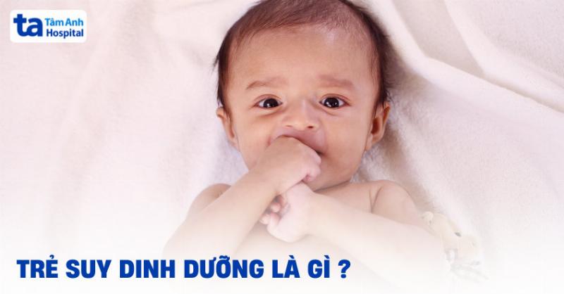 Dấu hiệu nhận biết suy dinh dưỡng ở trẻ