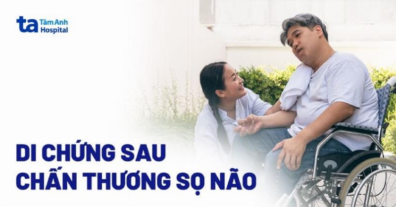 Hậu quả chấn thương sọ não về thể chất