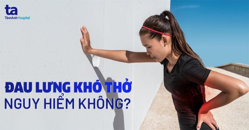 Khó thở nhói sau lưng do vấn đề hô hấp