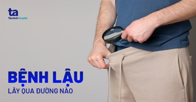 Lây nhiễm bệnh lậu qua đường tình dục