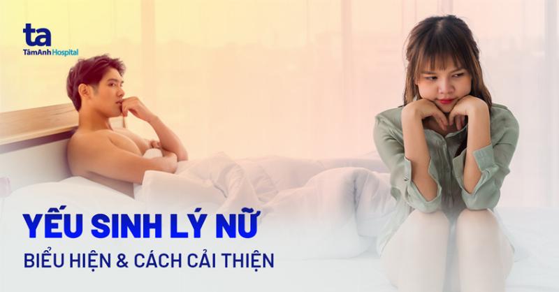 Nguyên nhân yếu sinh lý ở nữ