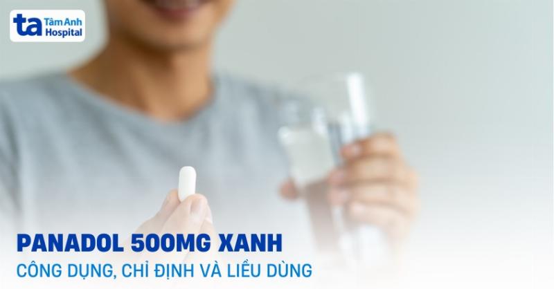 Panadol Xanh Giảm Đau Hiệu Quả