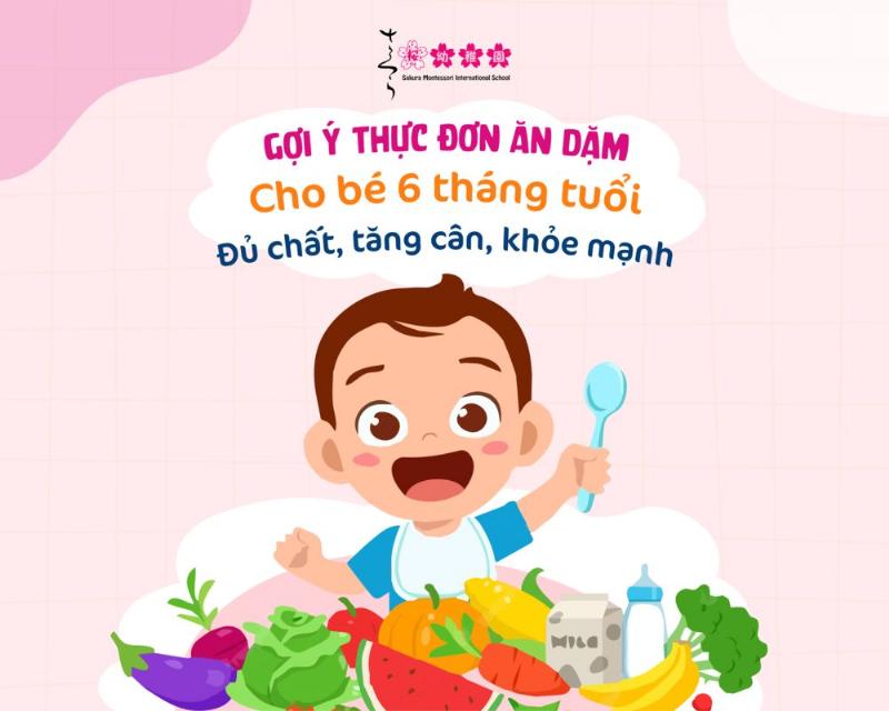 Thực đơn ăn dặm cho bé 6 tháng