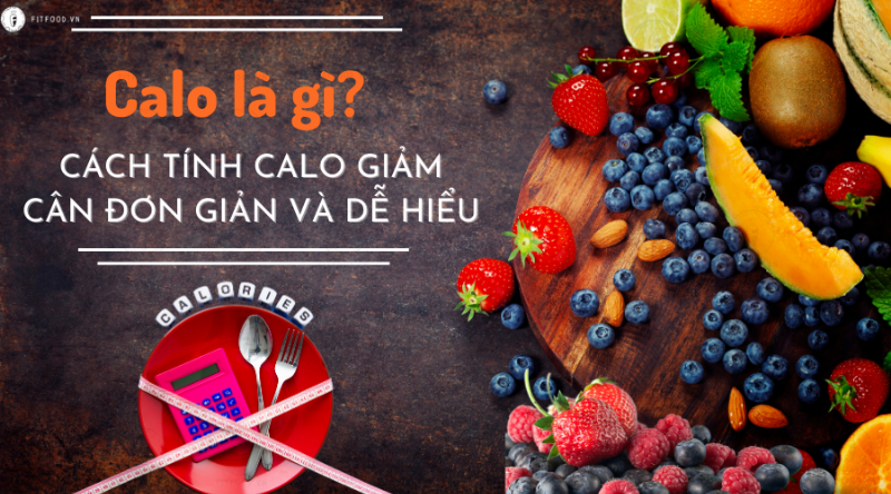 Cách tính calo giảm cân hiệu quả