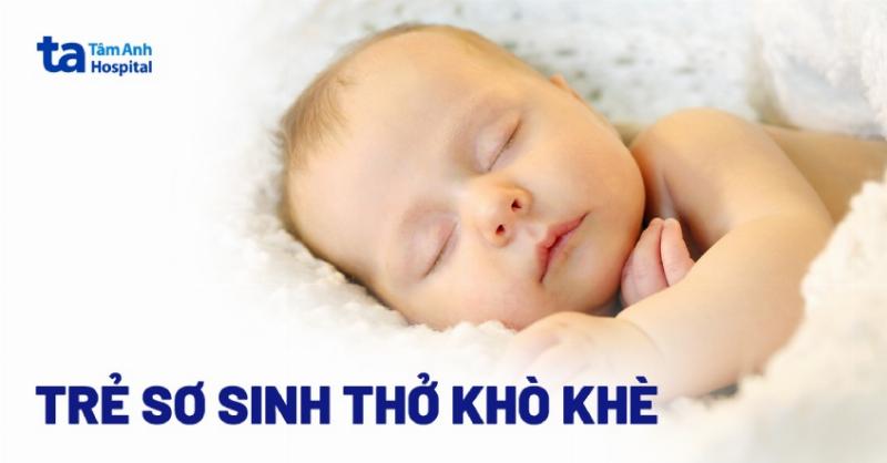 Trẻ sơ sinh khó thở