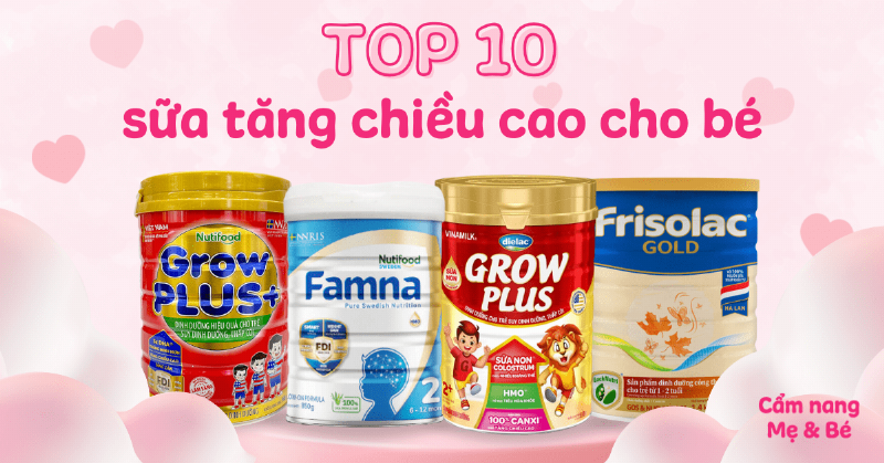 Các loại sữa tăng chiều cao cho bé