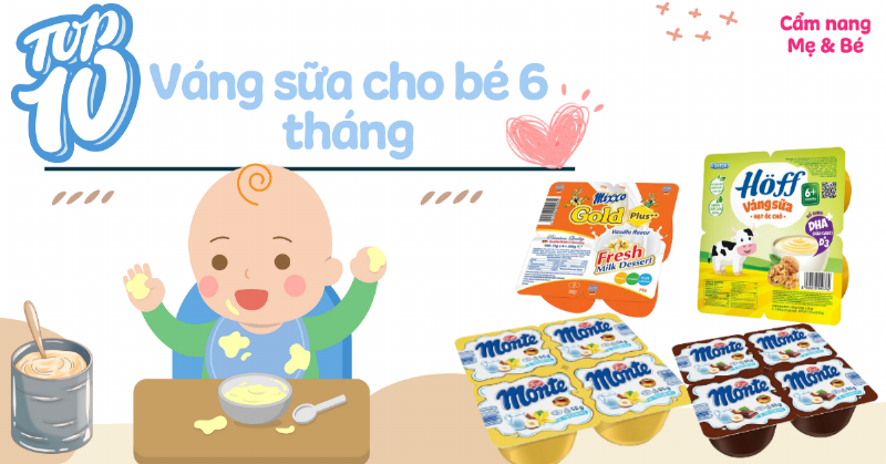 Các Loại Váng Sữa Cho Bé