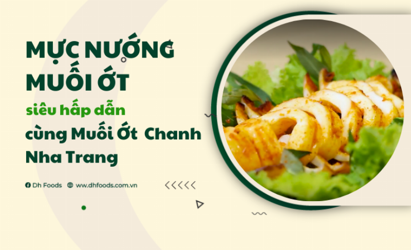 Mực nướng muối ớt thơm ngon hấp dẫn