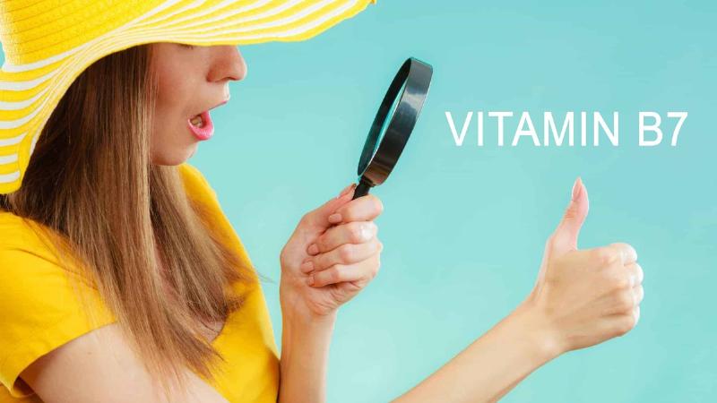 Vitamin B7 có tác dụng gì? Tăng trưởng tóc, móng, hỗ trợ chuyển hóa, lợi ích cho da, liều dùng