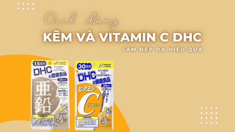 Cách uống DHC kẽm và vitamin C đúng cách