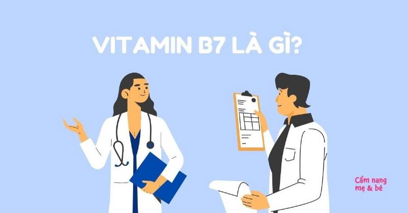 Vitamin B7 có trong thực phẩm nào, Lợi ích, Tác dụng phụ, Liều lượng khuyến nghị