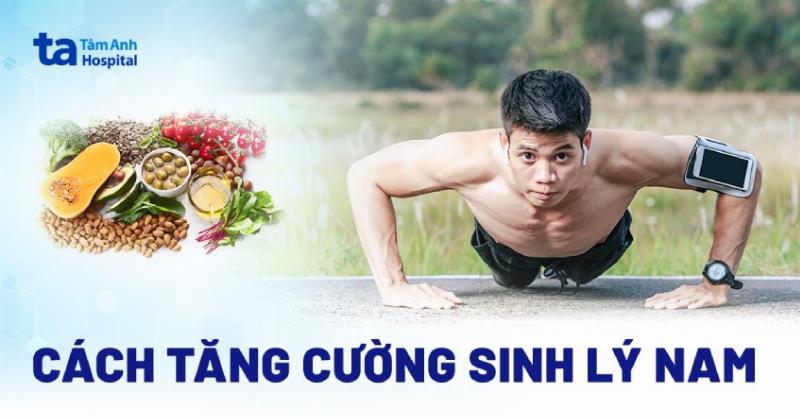 Những Món Ăn Làm Yếu Sinh Lý Nghiêm Trọng, Thực Phẩm Cần Tránh, Lối Sống Lành Mạnh